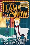 Cover of A Whole Llama Snow