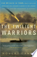 The Twilight Warriors