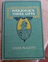 Cover of Marjorie's Three Gifts