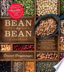 Cover of Bean by Bean: A Cookbook: More than 175 Recipes for Fresh Beans, Dried Beans, Cool Beans, Hot Beans, Savory Beans, Even Sweet Beans!