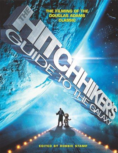 Hitchhiker's Guide To The Galaxy: The Filming of the Douglas Adams Classic