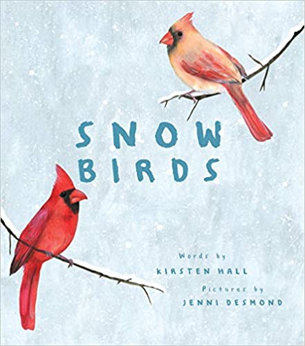 Cover of Snow Birds: A Picture Book