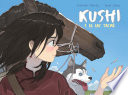 Kushi - Tome 1 - Le Lac sacre