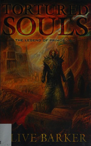 Cover of Tortured Souls: The Legend of Primordium