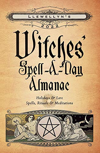 Llewellyn's 2022 Witches' Spell-A-Day Almanac
