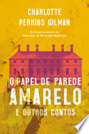 Cover of O papel de parede amarelo e outros contos
