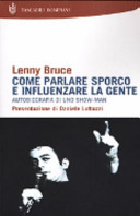 Come parlare sporco e influenzare la gente