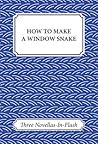 How to Make a Window Snake