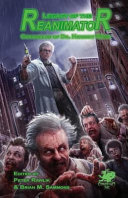 Legacy of the Reanimator: The Chronicles of Dr. Herbert West