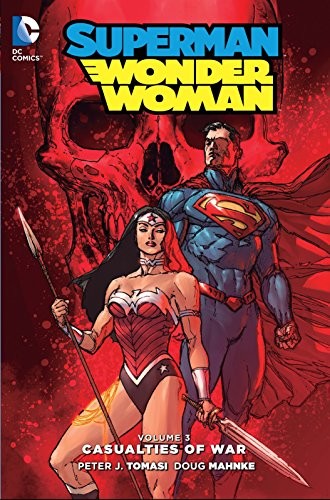Superman/Wonder Woman, Volume 3: Casualties of War