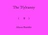 The T(y)ranny