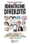Cover of Identiche diversita