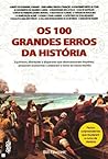 Cover of Os 100 Grandes Erros da Historia
