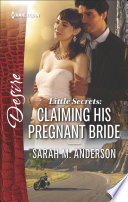 Cover of Little Secrets: Claiming His Pregnant Bride