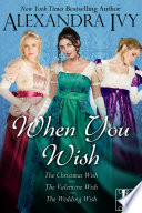 Cover of When You Wish: Christmas Wish /Valentine Wish / Wedding Wish