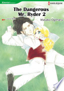 Cover of The Dangerous Mr. Ryder 2
