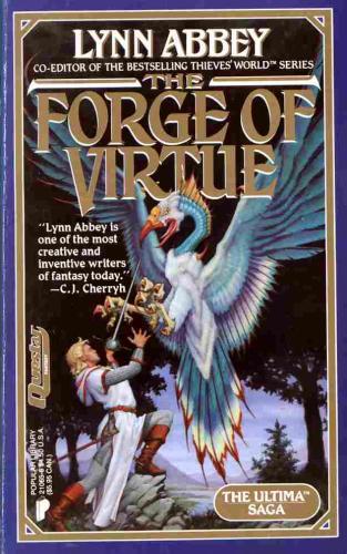 The Forge of Virtue