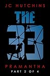 The 33, Episode 2: Pramantha