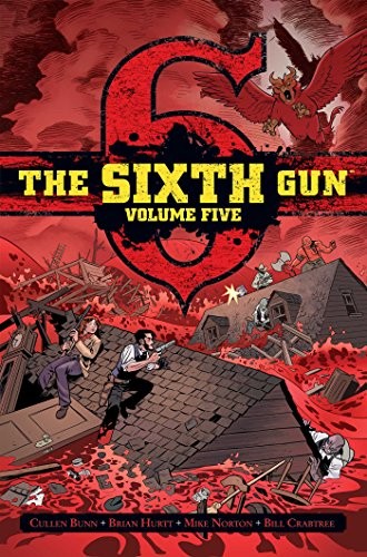 Cover of The Sixth Gun Volume 5 Deluxe Edition