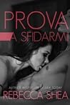 Prova a sfidarmi