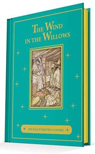 Cover of The Wind in the Willows: An Illustrated Classic