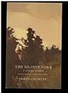 Cover of Muddy Fork & Other Things