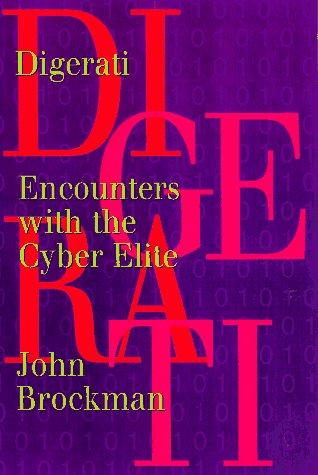 Cover of Digerati: Encounters with the Cyber Elite