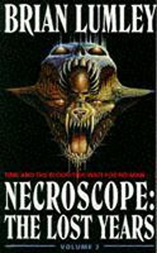 Necroscope The Lost Years Vol 2