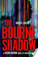 Cover of The Bourne Shadow