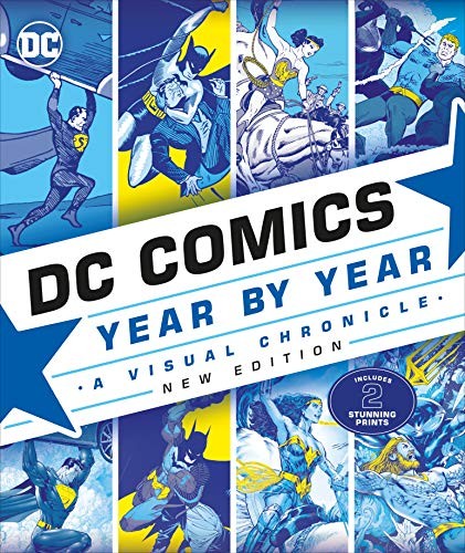 Cover of DC Comics Year By Year: A Visual Chronicle - New Edition 2019