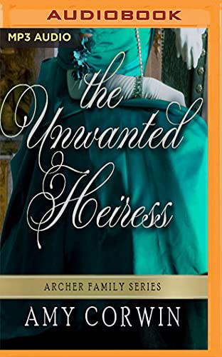 The Unwanted Heiress