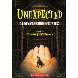 Cover of Unexpected: 11 Mysterious Stories