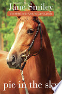 Pie in the Sky: Book Four of the Horses of Oak Valley Ranch