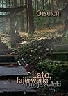 Lato, fajerwerki i moje zwloki