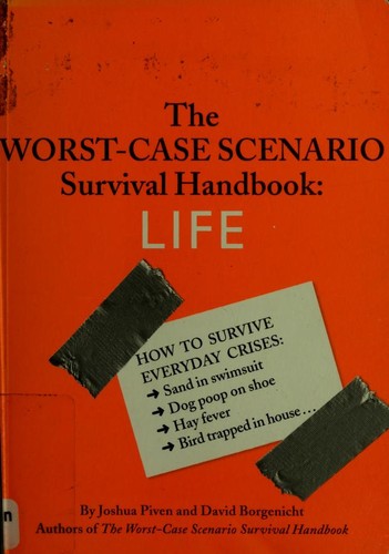 Cover of The Worst-Case Scenario Survival Handbook: Life