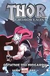 Cover of Thor Gromowladny. Tom 4. Ostatnie dni Midgardu