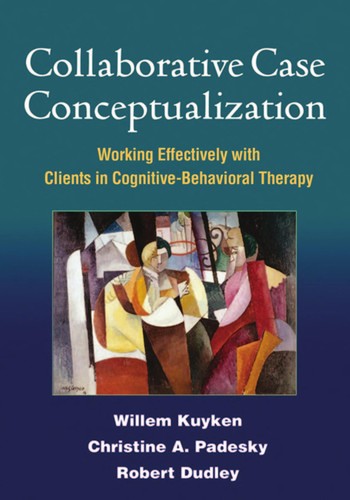 Cover of Collaborative Case Conceptualization: Working Effectively with Clients in Cognitive-Behavioral Therapy