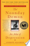 Cover of The Noonday Demon: An Atlas of Depression