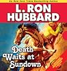 Death Waits at Sundown: A Wild West Showdown Between the Good, the Bad, and the Deadly
