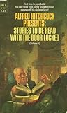 Cover of Alfred Hitchcock Presents: Stories to Be Read With the Door Locked