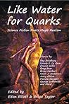 Like Water for Quarks