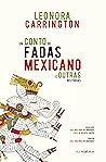 Cover of Um conto de fadas mexicano e outras historias