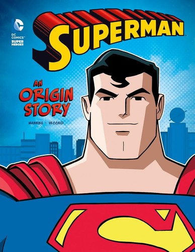 Cover of Superman: An Origin Story