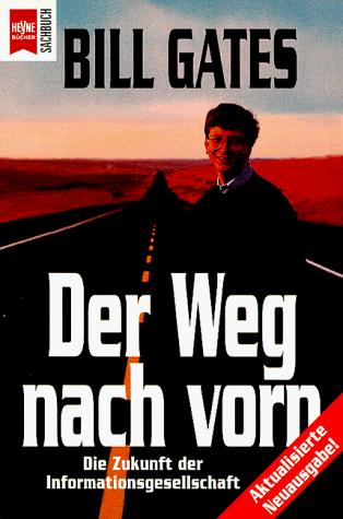 Cover of Der Weg nach vorn: Die Zukunft der Informationsgesellschaft