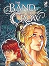 Cover of The Band of the Crow: Book One