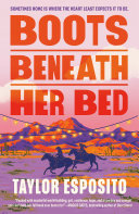 Cover of Boots Beneath Her Bed