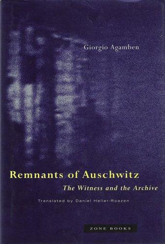Cover of Remnants of Auschwitz: The Witness and the Archive