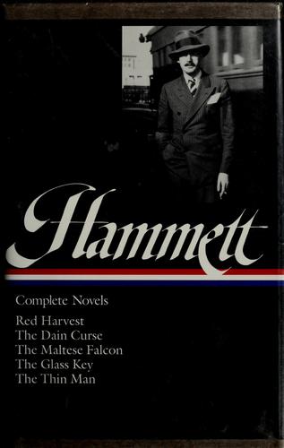Cover of Complete Novels: Red Harvest / The Dain Curse / The Maltese Falcon / The Glass Key / The Thin Man