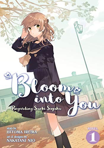 BBloom Into You (Light Novel): Regarding Saeki Sayaka, Vol. 1