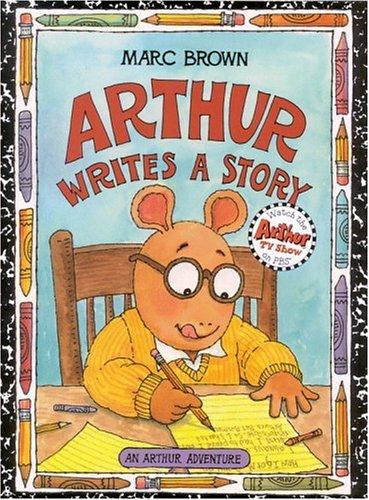 Cover of Arthur Writes a Story: An Arthur Adventure